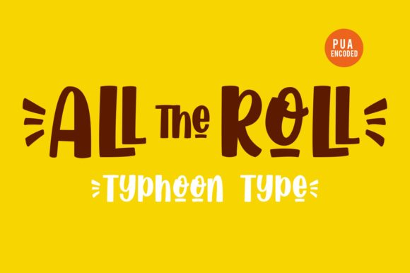 All the Roll: A Quirky Display Font for Creative Branding
