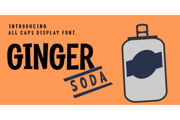 Ginger Soda: A Bold Display Font for Digital Creativity
