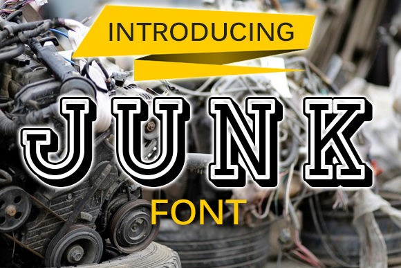 Junk Font for Impactful Campaign Design