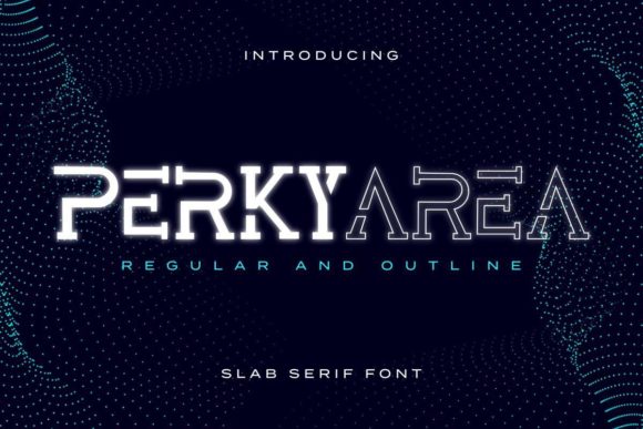Perky Area: A Playful Font That Boosts Brand Appeal