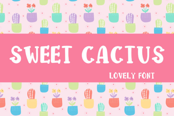 Sweet Cactus Font for Handmade Creations
